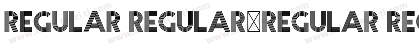 Regular Regular(Regular Regular)字体转换